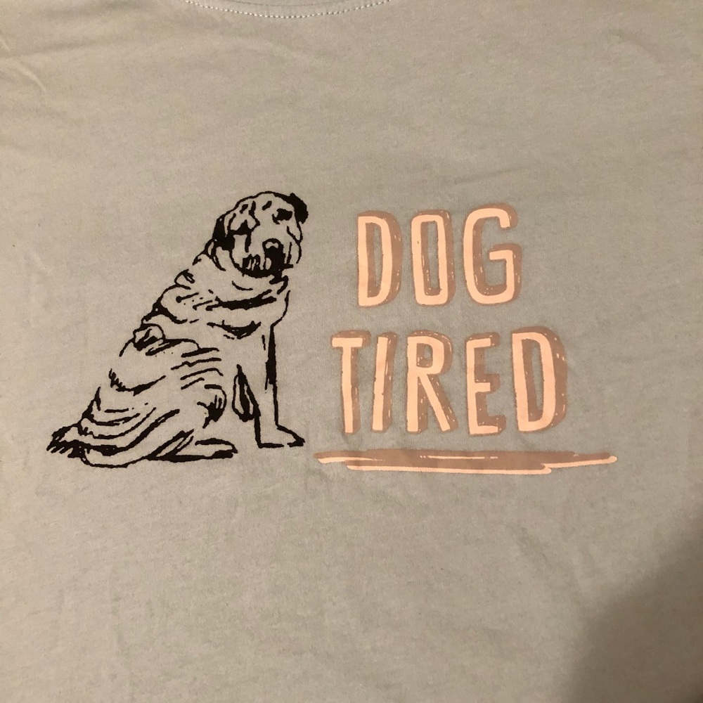 “Dog Tired” Tee / Sleep shirt - Size S